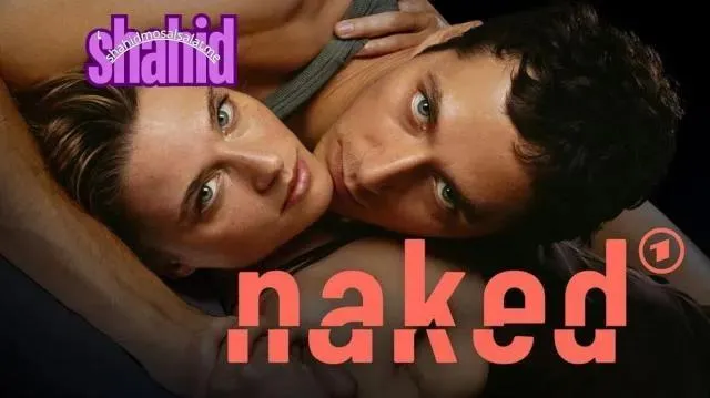 مسلسل Naked الحلقة 6 السادسة والاخيرة مترجمة
